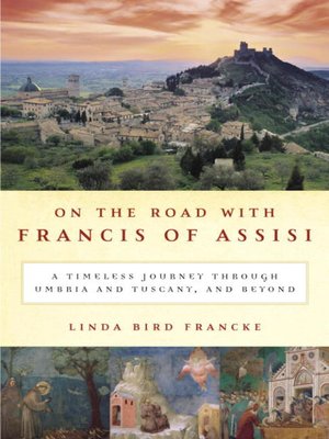 cover image of On the Road with Francis of Assisi